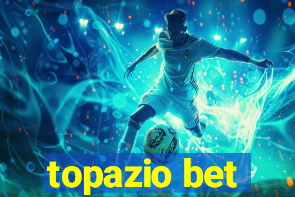 topazio bet